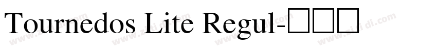 Tournedos Lite Regul字体转换